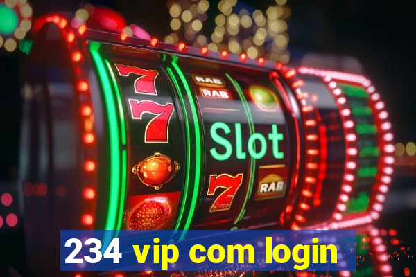 234 vip com login